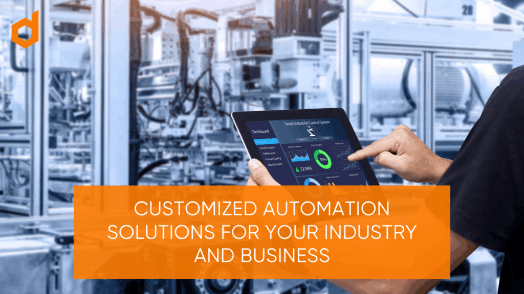 Customized automation solutions