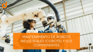 mantenimiento de robots industriales